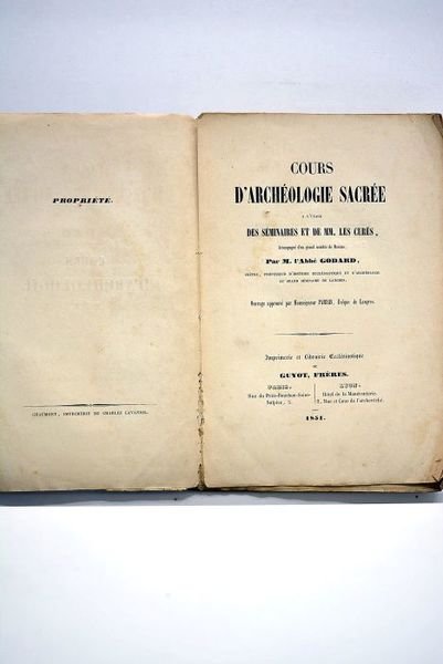 Cours d'archéologie sacrée à l'usage des séminaires et de MM. …