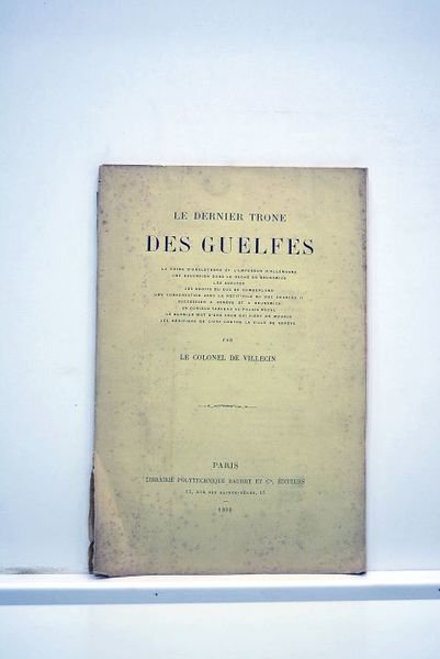 Le dernier trone des Guelfes. La reine d'Angleterre et l'empereur …