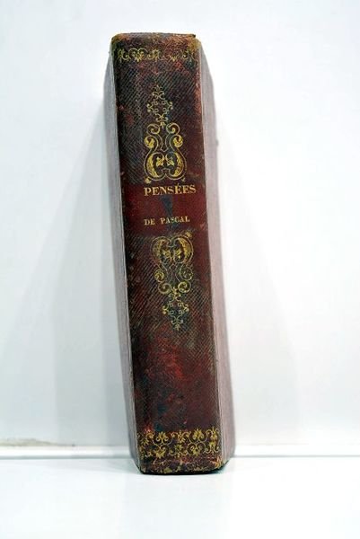 Pensées. Publiées dans leur texte authentique avec un commentaire suivi …