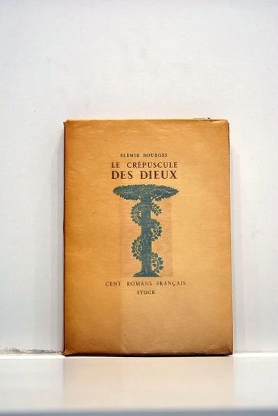 Cent romans français. Le crépuscule des dieux. Préface de Raymond …