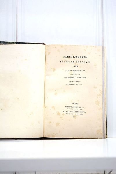 PARIS-LONDRES. Keepsake français 1838. Nouvelles inédites. Illustrées par vingt-six vignettes. …