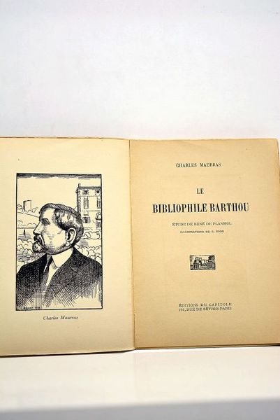 Le bibliophile Barthou. Etude de René de Planhol. Illustrations de …