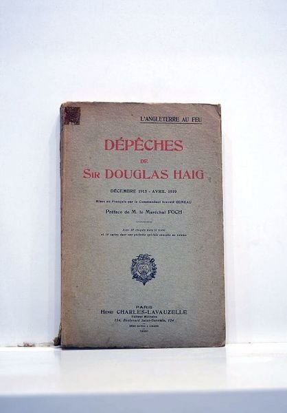 Dépêches. Décembre 1915 - Avril 1919. Mises en français par …