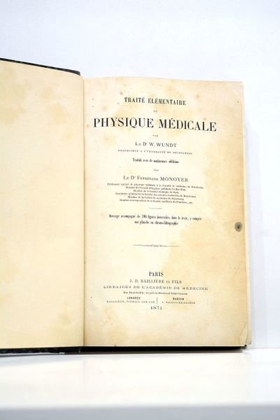 Traité élémentaire de physique médicale. Traduit avec de nombreuses additions …