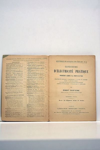 Catéchisme d'éléctricité pratique. Premières leçons à la porté de tous. …