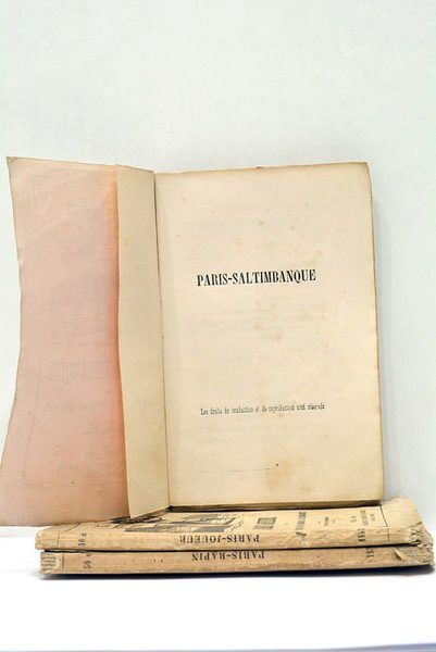 PARIS SALTIMBANQUE par les Auteurs des Mémoires de Bilboquet. Paris, …