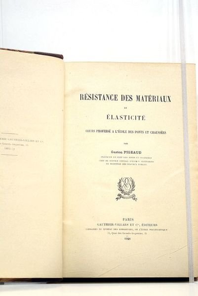 Résistance des matériaux et élasticité. Cours professé à l'Ecole des …