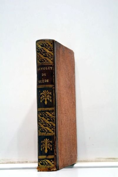 Histoire des Révolutions en Suède, où l'on voit les changements …