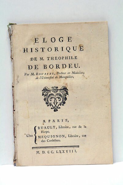 Eloge historique de M. Théophile de Bordeu.