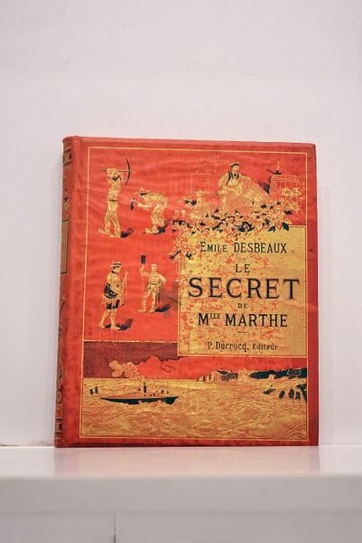 Le secret de mademoiselle Marthe. (Education d'André). 100 compositions de …