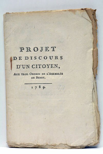 PROJET DE DISCOURS D'UN CITOYEN, AUX TROIS ORDRES DE L'ASSEMBLÉE …