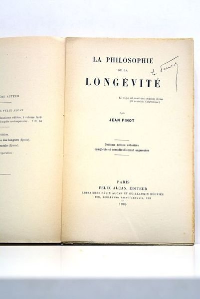 La philosophie de la longévité. Onzième édition définitive, complétée et …