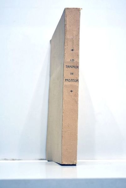 TRAVAUX (Les) de Pasteur. Discours et conférences faits à l'Université …