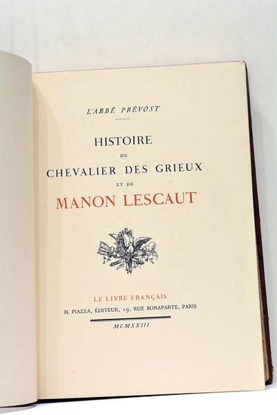 Histoire du chavalier de grieux et de Manon Lescaut.