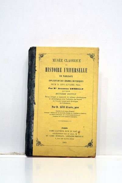 Musée classique ou Histoire universelle en tableaux. Explication des énigmes …