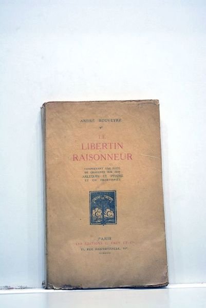 Le libertin raisonneur. Comprenant une suite de gravures sur bois. …