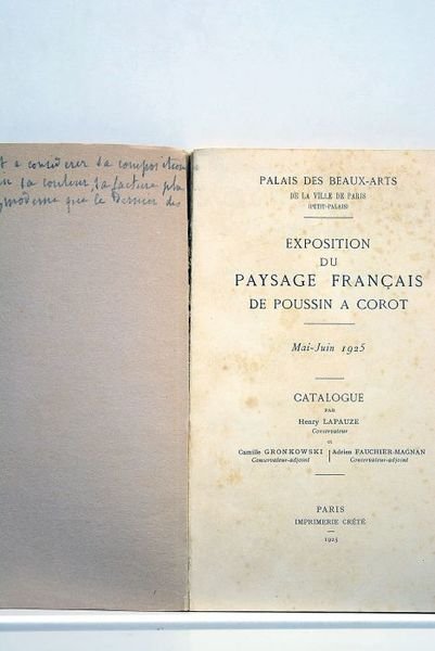 Exposition du paysage français de Poussin à Corot. Mai-Juin 1925. …