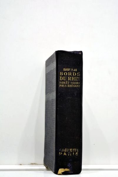 BORDS DU RHIN, Forêt-noire, Pays rhénans. Les guides bleus. Sous …