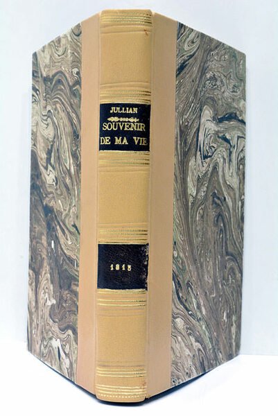 Souvenirs de ma vie, depuis 1774 jusqu'en 1814. Par M. …