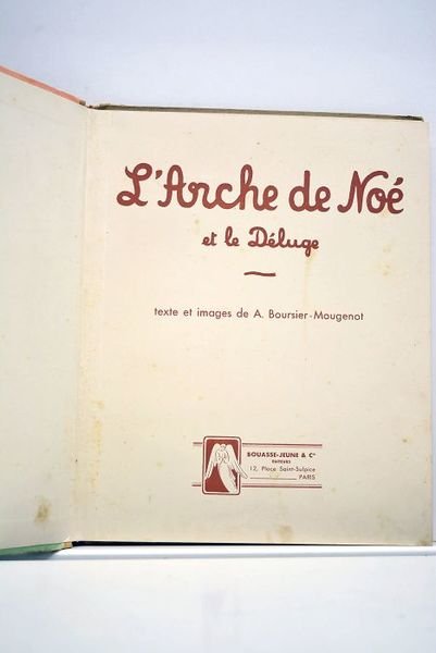 L'Arche de Noé et le Déluge. Texte et images.