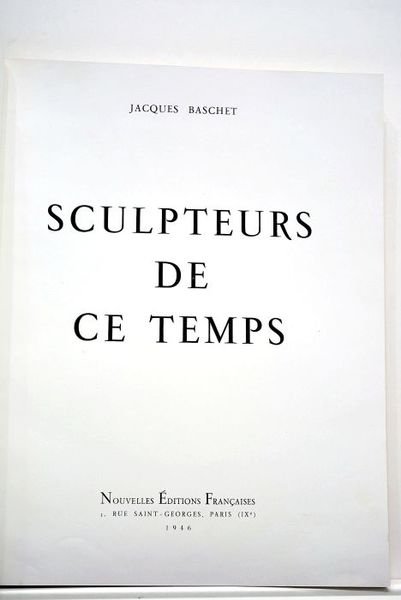 Sculpteurs de ce temps.