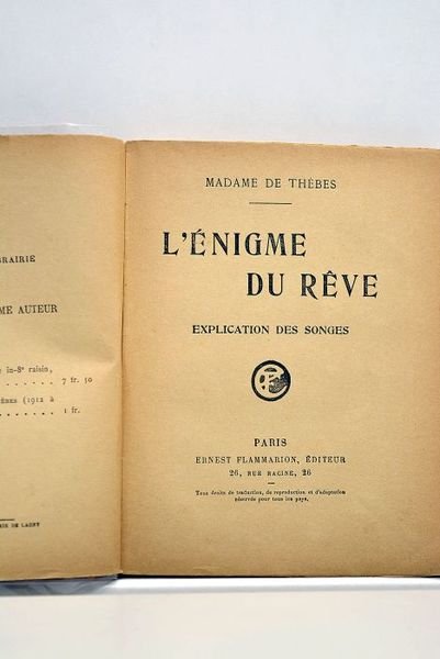 L'énigme du rêve. Explication des songes.