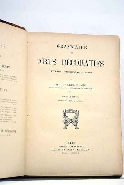 Grammaire des arts décoratifs. Décoration intérieure de la maison. Nouvelle …