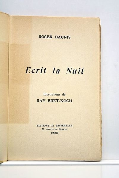 Ecrit la Nuit. Illustrations de Ray Bret-Koch.