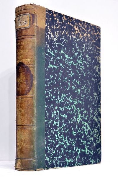 Tactique de l'infanterie. Préface de M. De Mahy.