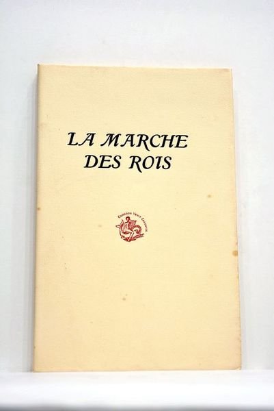 La Marche des Rois. Illustrations Rémy Hétreau.