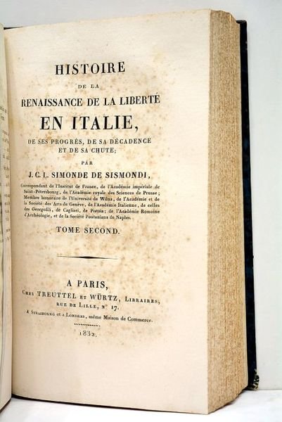 Histoire de la Renaissance de la liberté en Italie, de …