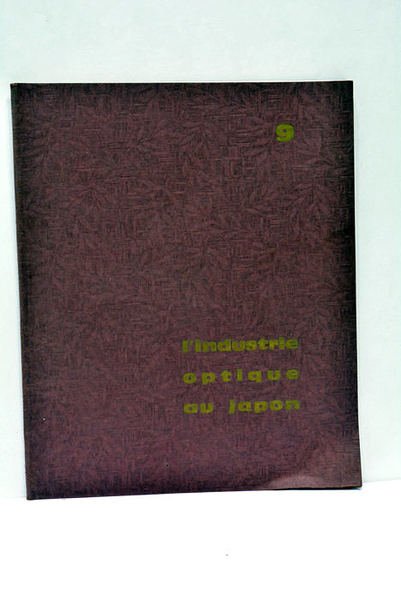 INDUSTRIE (L') optique au Japon.