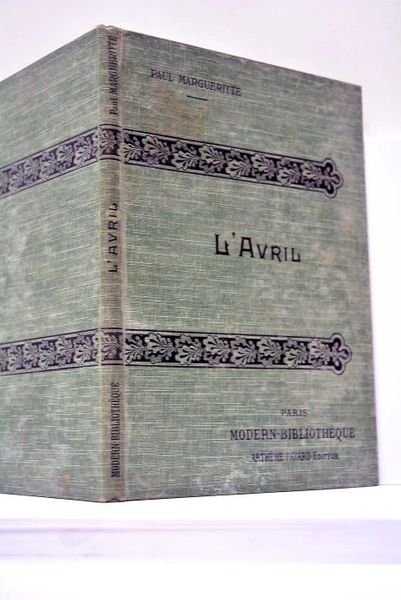 L'Avril. La confession posthume. Illustrations d'après les aquarelles de Laurent-Desrousseaux.