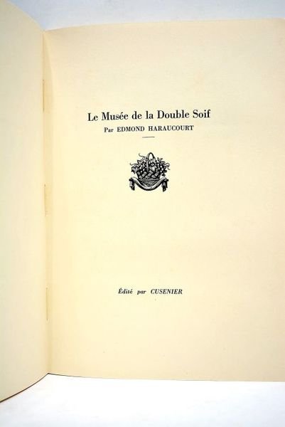 Le musée de la Double Soif. Edité par Cusenier.