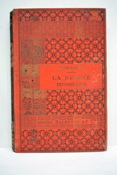 La Suisse pittoresque. Ouvrage illustré de 184 gravures. Huitième édition.