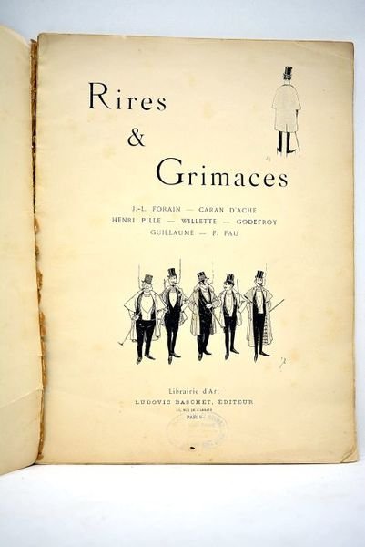 RIRES et grimaces. J.-L. Forain - Caran d'Ache - Henri …