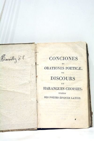 Conciones et orationes poeticae ou Discours et harangues choisies, tirées …