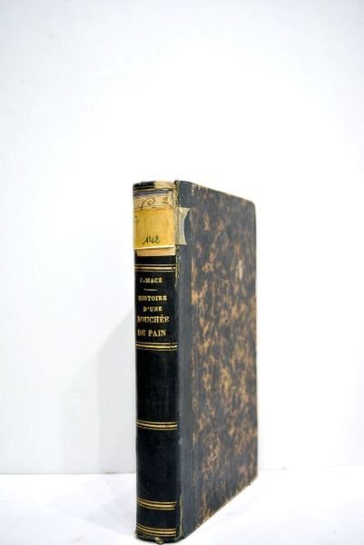 Histoire d'une bouchée de pain. Lettres à une petite fille …