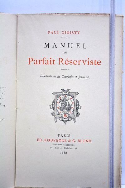 Manuel du parfait réserviste. Illustrations de Courboin et Jeanniot.