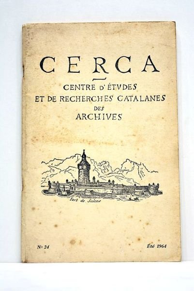 CERCA. Centre d'Études et de recherches catalanes des archives. Nº …