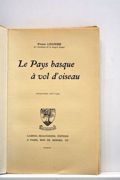 Le Pays basque à vol d'oiseau. Douzième édition.