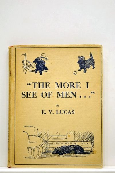 The more I see of men… Stray essays on dogs. …