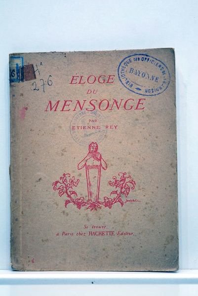 Eloge du mensonge.