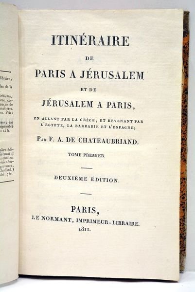 Itinéraire de Paris à Jérusalem et de Jérusalem à Paris, …