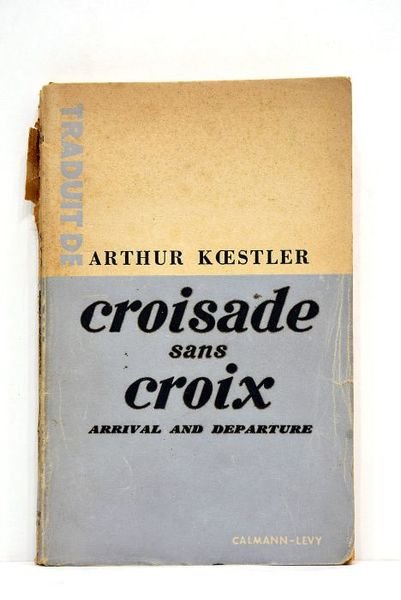 Croisade sans croix. Traduit de l'anglais par Denise Van Moppes.