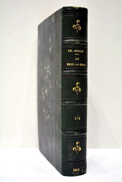 Bric-à-brac. Avec son catalogue raisonné.