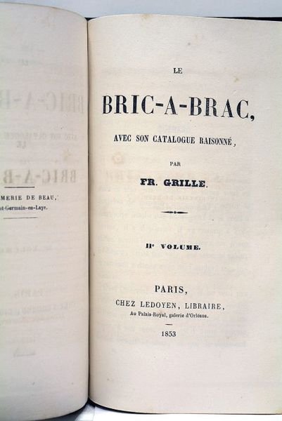 Bric-à-brac. Avec son catalogue raisonné.