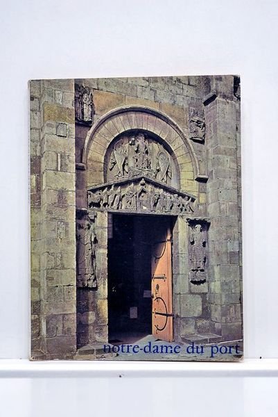 NOTRE-DAME du port. Texte de l'Abbé Artaud, Curé de Notre-Dame-du-Port …