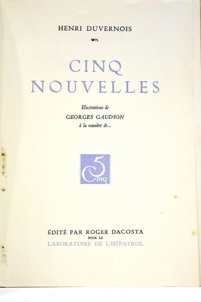 Cinq nouvelles. Illustrations de Gerorges Gaudion à la manière de…