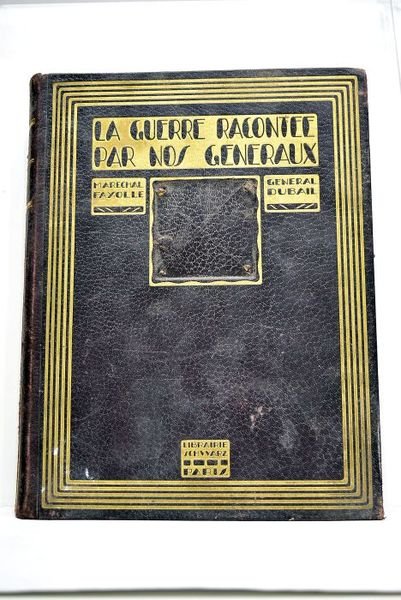 La guerre racontée par nos généraux. II. De la Somme …